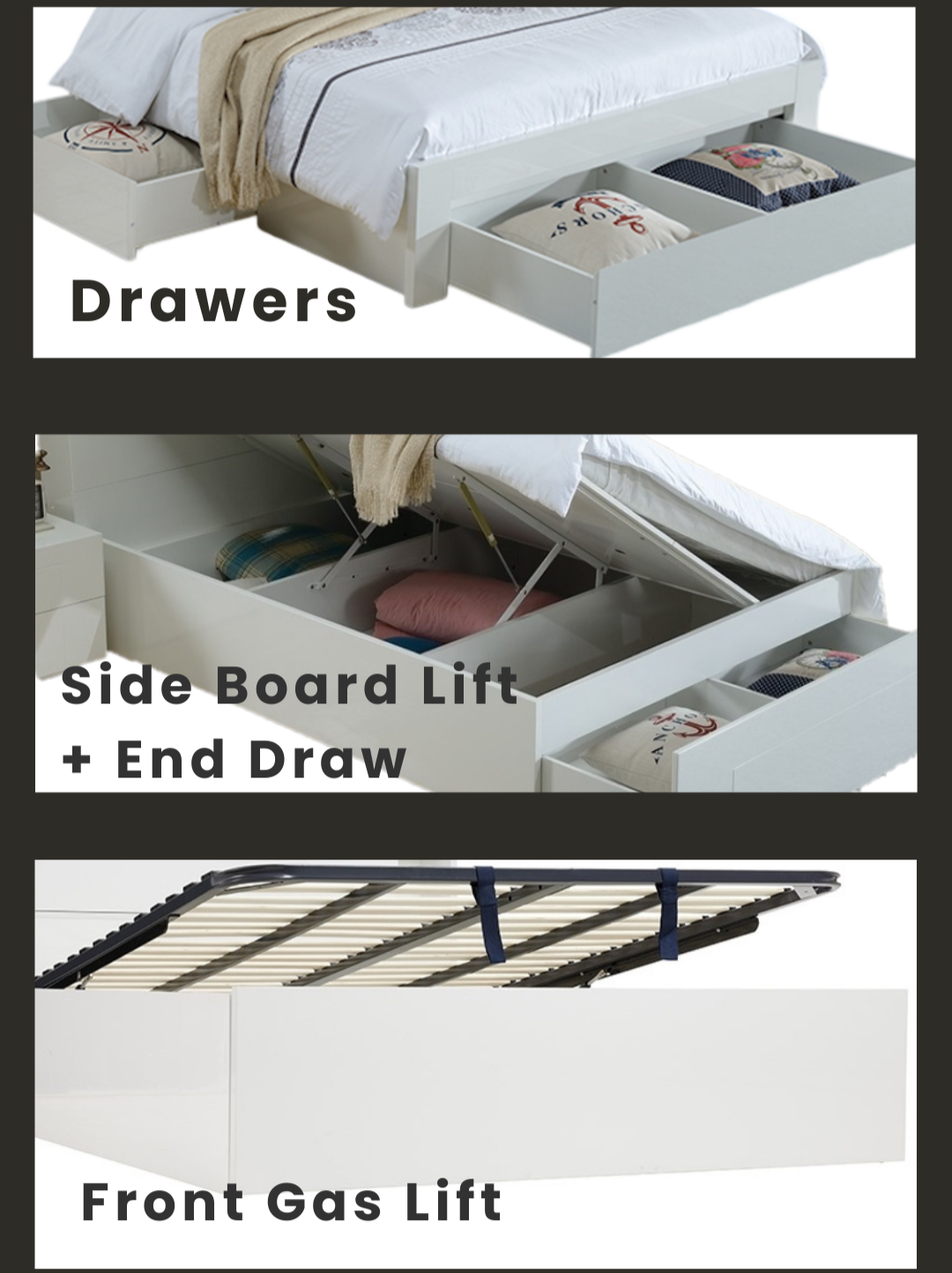three storage options to choose from - three drawers, side board lift with end drawer and front slat gas lift